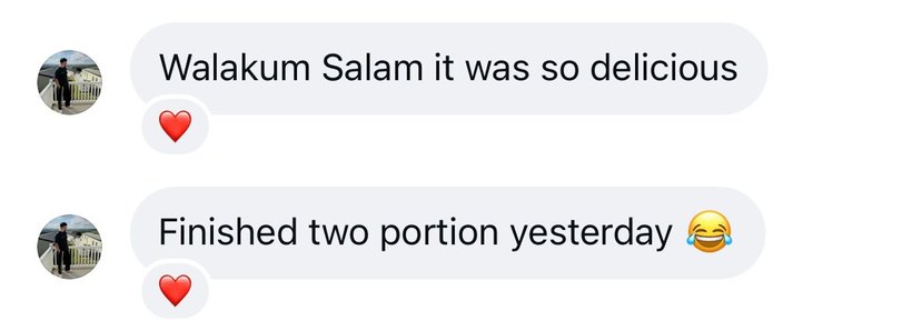 Customer message: It was so delicious, finished two portions yesterday